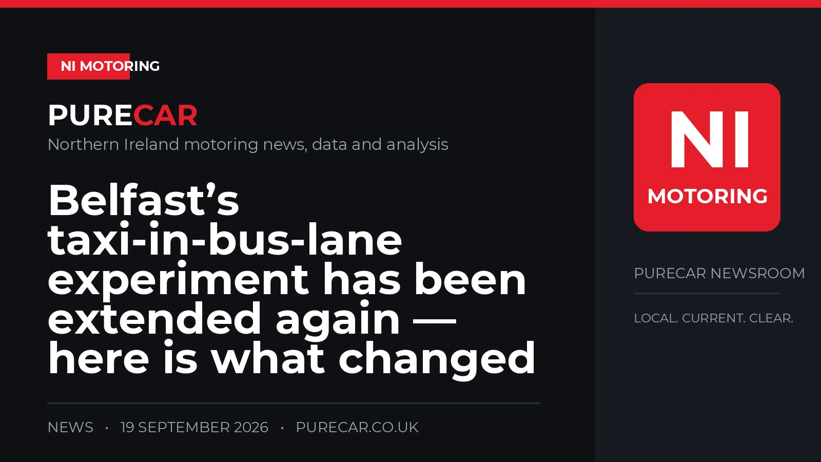 Belfast’s taxi-in-bus-lane experiment has been extended again — here is what changed
