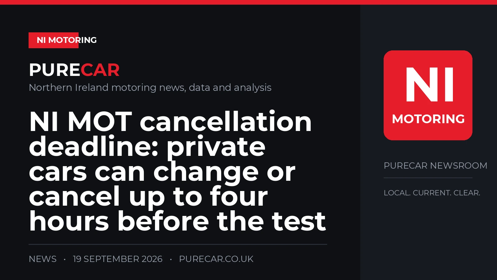 NI MOT cancellation deadline: private cars can change or cancel up to four hours before the test