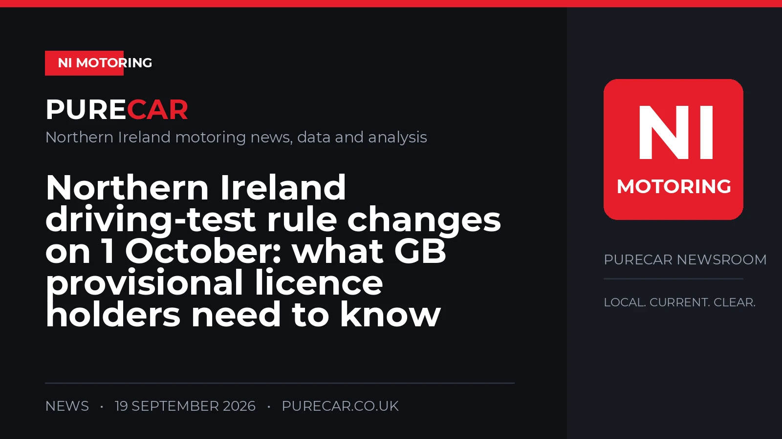 Northern Ireland driving-test rule changes on 1 October: what GB provisional licence holders need to know