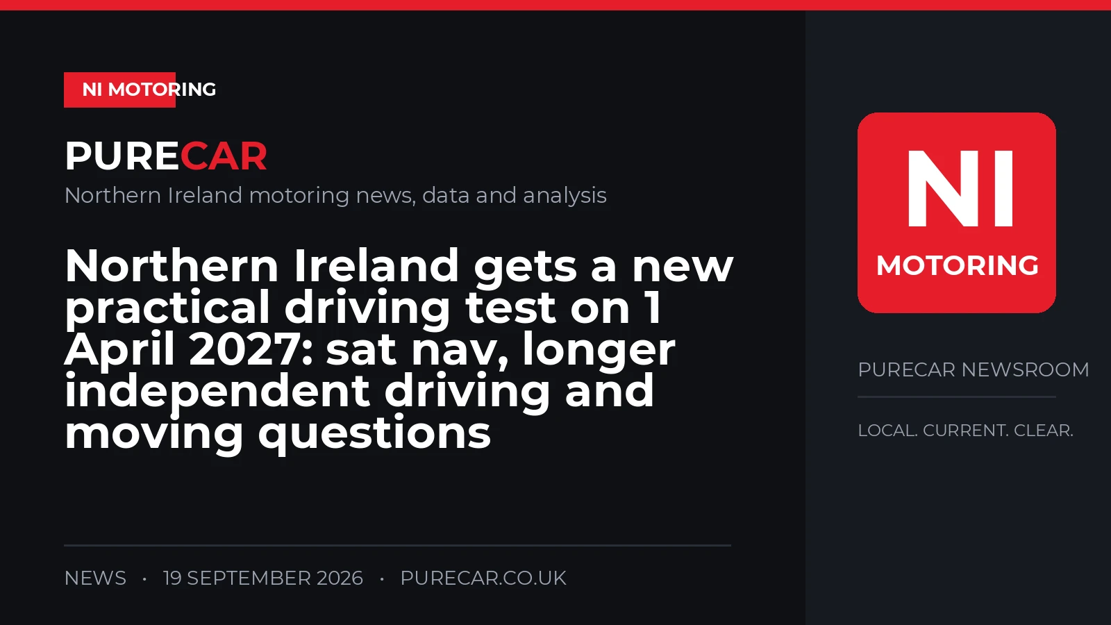 Northern Ireland gets a new practical driving test on 1 April 2027: sat nav, longer independent driving and moving questions